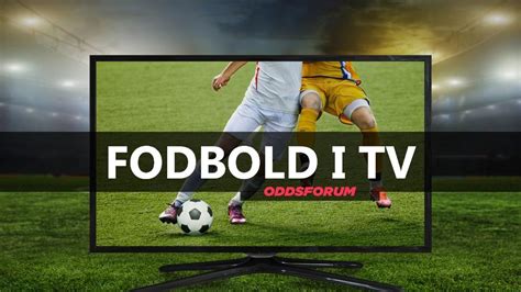 Fodbold i tv 